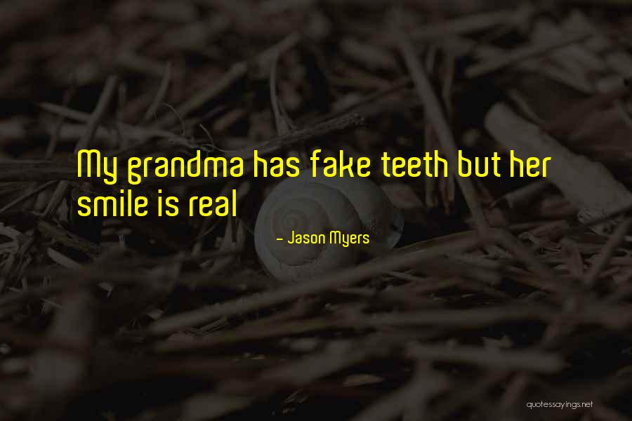 Fake Smile Quotes By Jason Myers