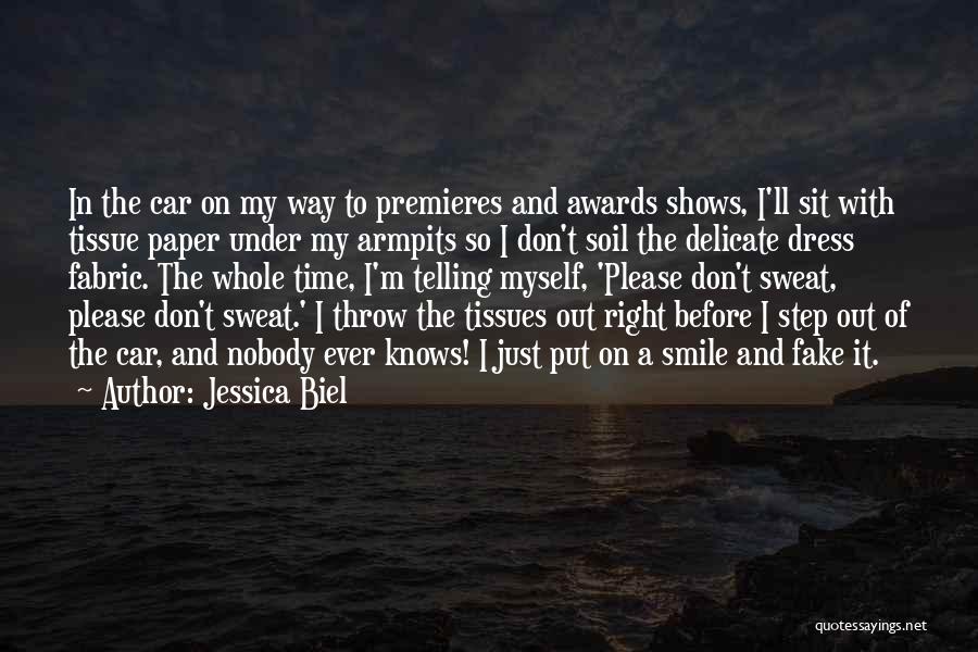 Fake Smile Quotes By Jessica Biel