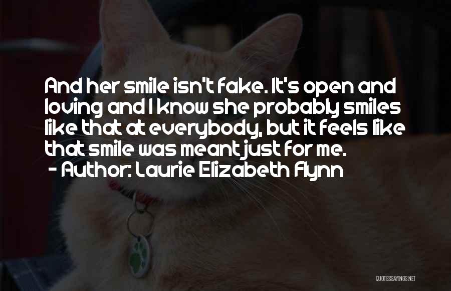 Fake Smile Quotes By Laurie Elizabeth Flynn