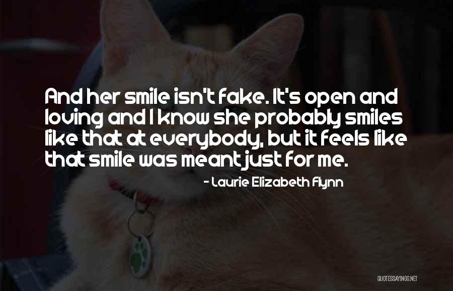 Fake Smile Quotes By Laurie Elizabeth Flynn