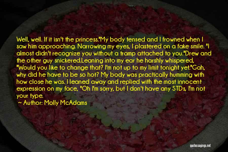 Fake Smile Quotes By Molly McAdams