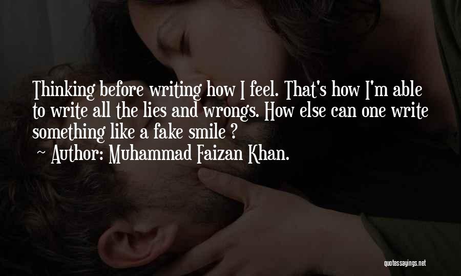 Fake Smile Quotes By Muhammad Faizan Khan.