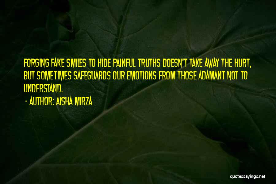 Fake Smiles Quotes By Aisha Mirza