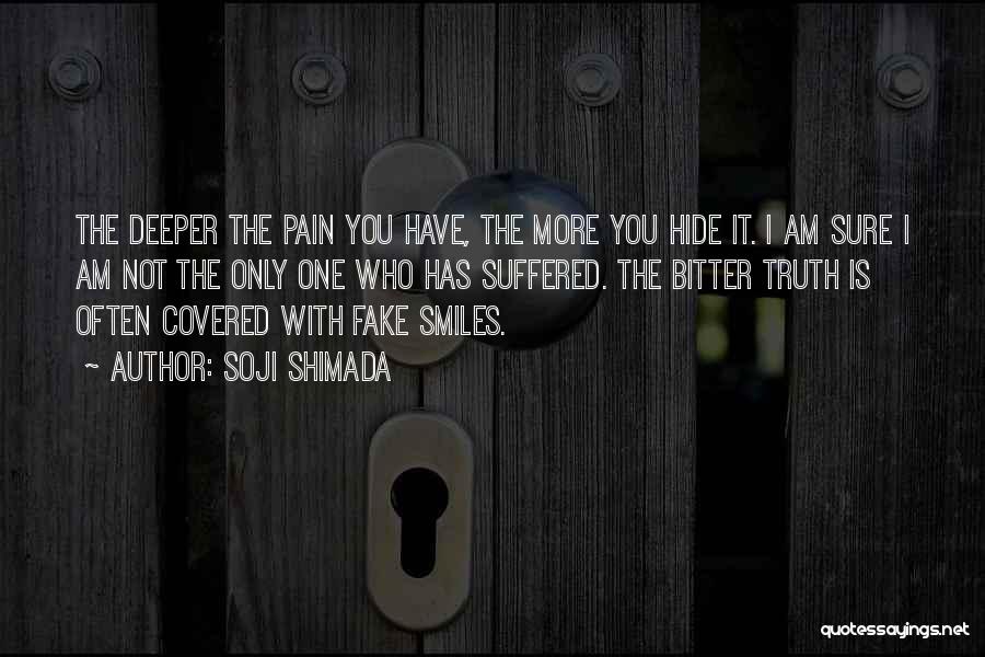 Fake Smiles Quotes By Soji Shimada