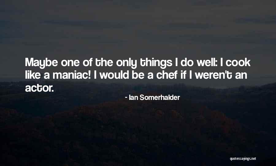 Fake Space Quotes By Ian Somerhalder Fake Space Quotes By Ian Somerhalder