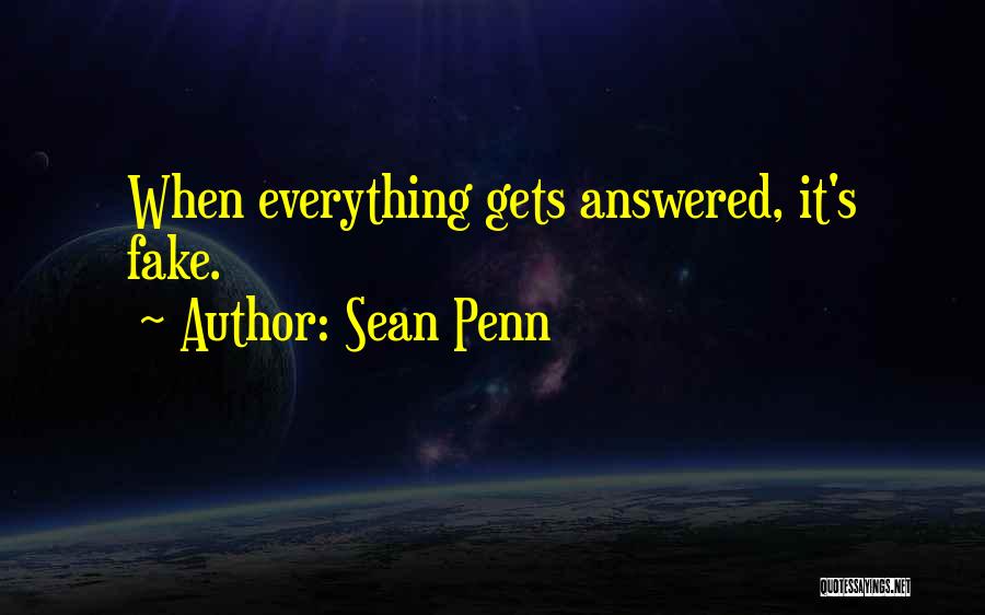 Fake Spirituality Quotes By Sean Penn