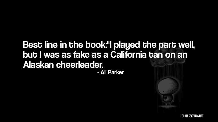 Fake Tan Quotes By Ali Parker Fake Tan Quotes By Ali Parker