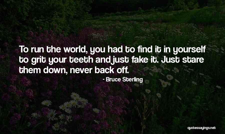 Fake World Quotes By Bruce Sterling Fake World Quotes By Bruce Sterling