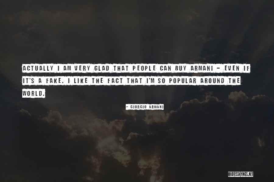 Fake World Quotes By Giorgio Armani Fake World Quotes By Giorgio Armani