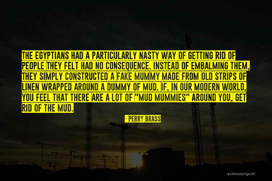 Fake World Quotes By Perry Brass Fake World Quotes By Perry Brass