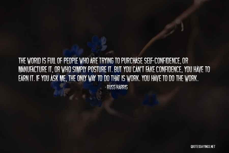 Fake World Quotes By Russ Harris Fake World Quotes By Russ Harris