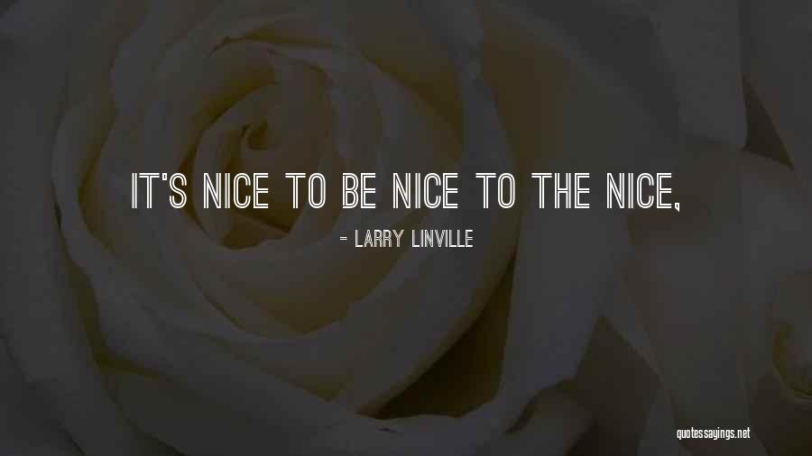Fakeness Friends Quotes By Larry Linville Fakeness Friends Quotes By Larry Linville