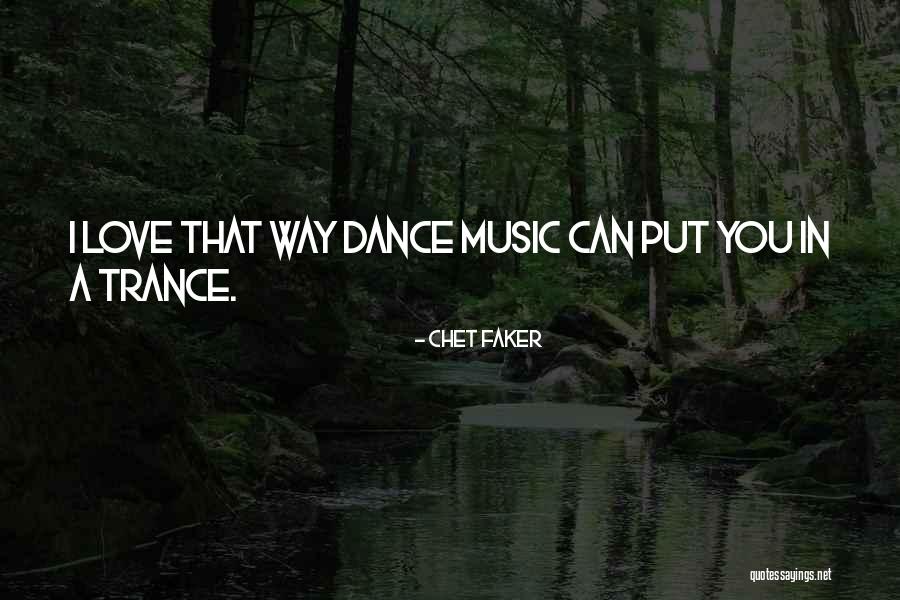 Faker Than Quotes By Chet Faker