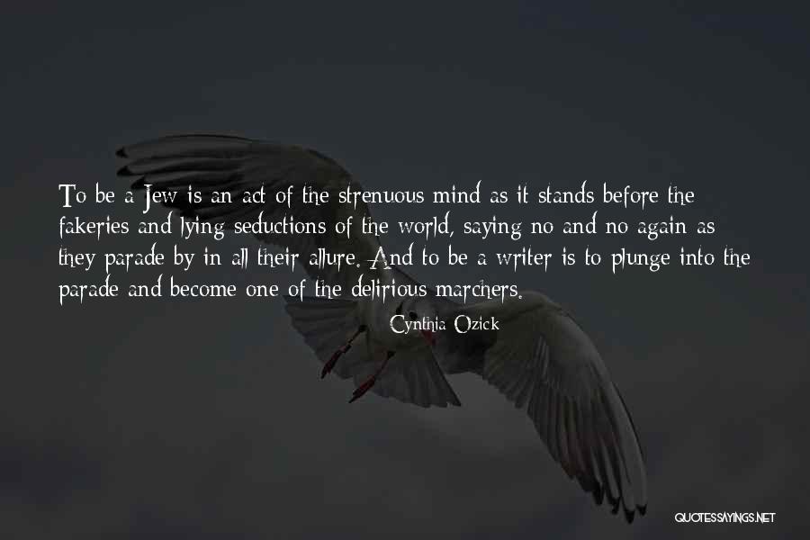 Fakeries Quotes By Cynthia Ozick Fakeries Quotes By Cynthia Ozick