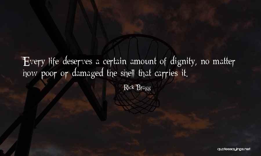 Fakeries Quotes By Rick Bragg Fakeries Quotes By Rick Bragg