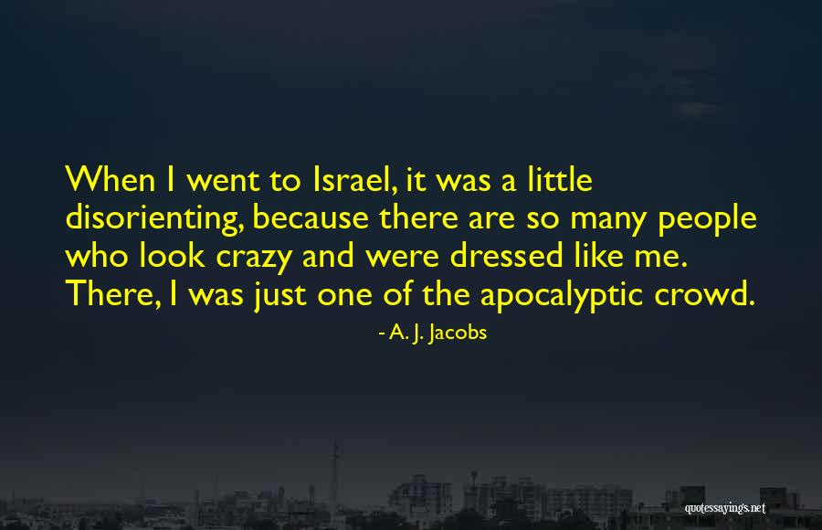 Fakhrizadeh Quotes By A. J. Jacobs Fakhrizadeh Quotes By A. J. Jacobs
