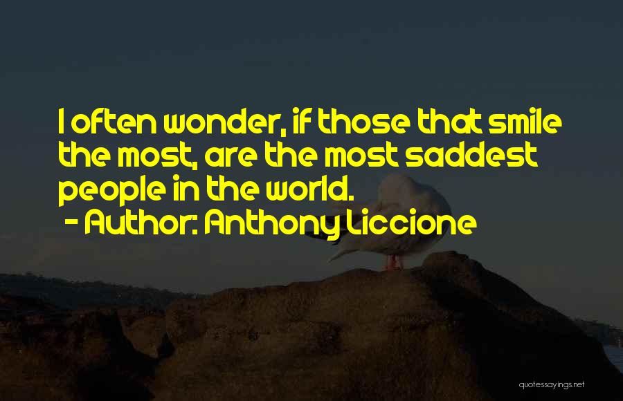 Faking A Smile Quotes By Anthony Liccione