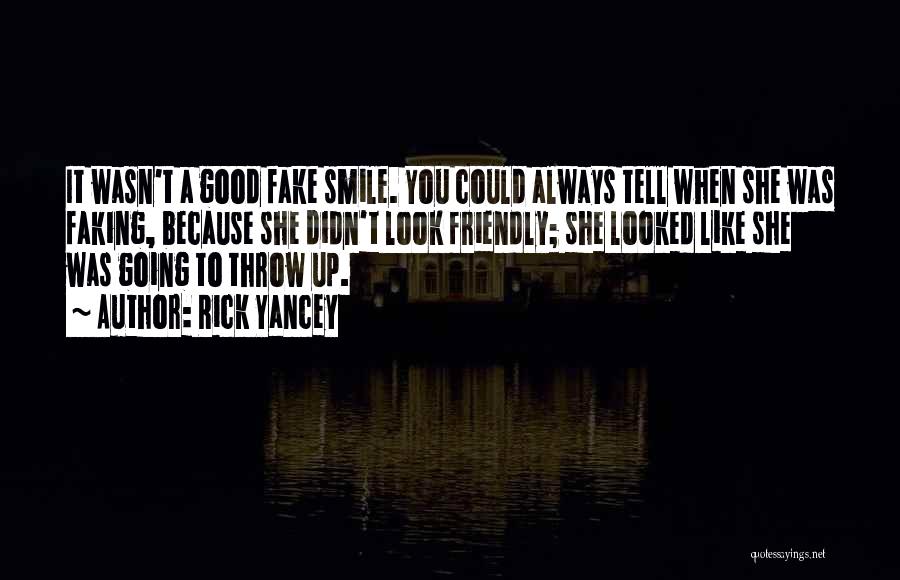 Faking A Smile Quotes By Rick Yancey