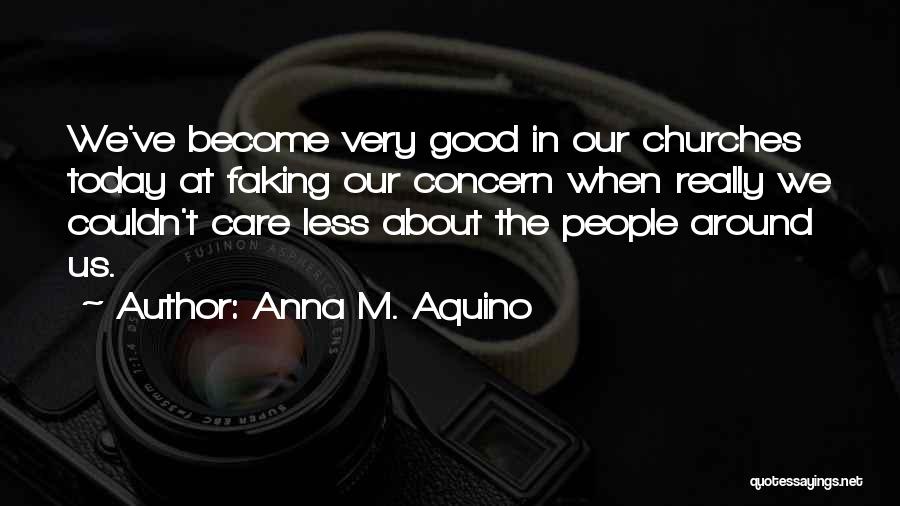 Faking Quotes By Anna M. Aquino