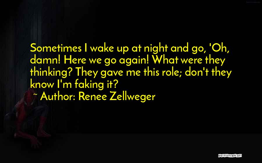 Faking Quotes By Renee Zellweger