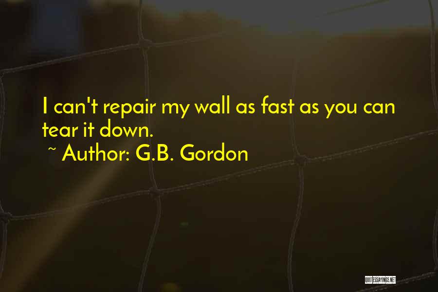 Faking Smiles Quotes By G.B. Gordon