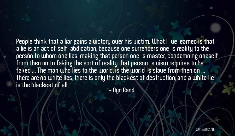 Faking Yourself Quotes By Ayn Rand