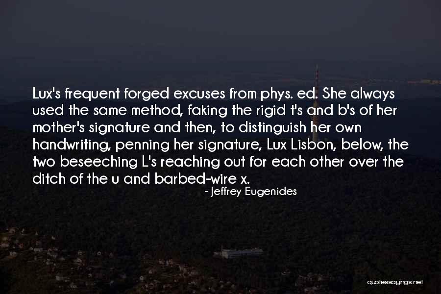 Faking Yourself Quotes By Jeffrey Eugenides Faking Yourself Quotes By Jeffrey Eugenides
