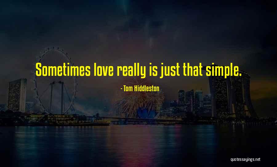 Fakir Insanlar Quotes By Tom Hiddleston