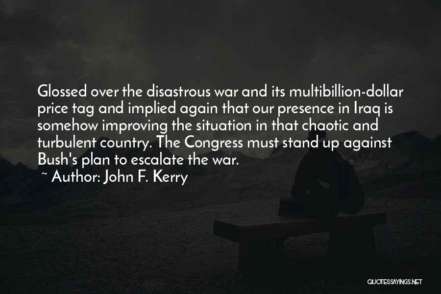 Fakiri Song Quotes By John F. Kerry
