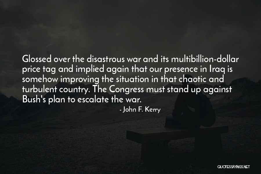 Fakiri Song Quotes By John F. Kerry