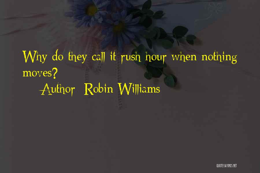 Fakirlere Yardim Quotes By Robin Williams