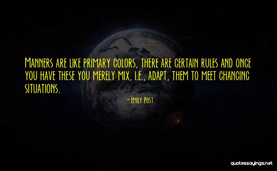 Fakrul Ahsan Quotes By Emily Post Fakrul Ahsan Quotes By Emily Post