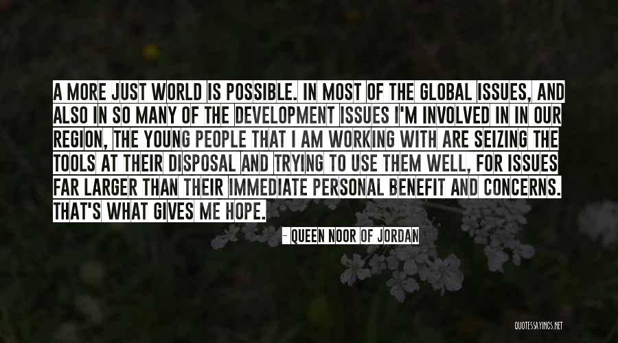 Fakrul Ahsan Quotes By Queen Noor Of Jordan Fakrul Ahsan Quotes By Queen Noor Of Jordan