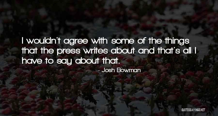 Fakti Rs Quotes By Josh Bowman Fakti Rs Quotes By Josh Bowman