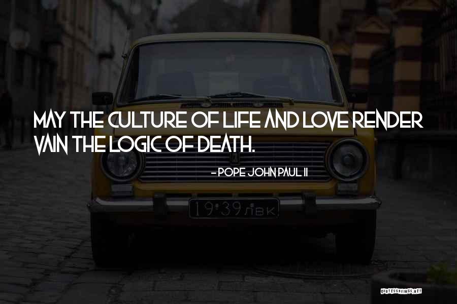 Faktisitas Quotes By Pope John Paul II