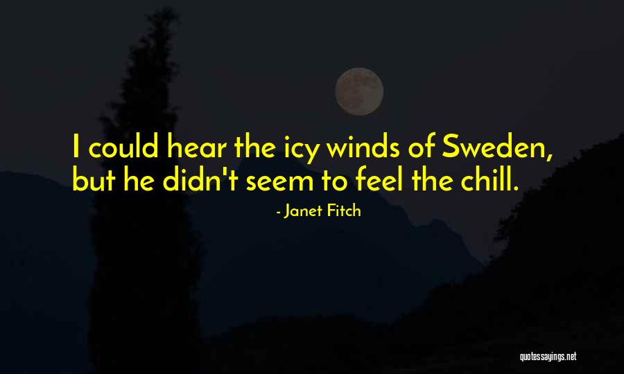 Faktoren F R Quotes By Janet Fitch Faktoren F R Quotes By Janet Fitch