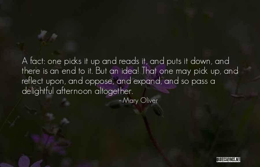 Falacia Ad Quotes By Mary Oliver Falacia Ad Quotes By Mary Oliver