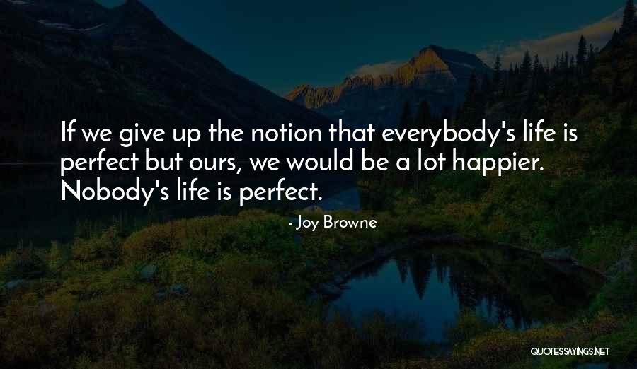 Falacia Quotes By Joy Browne Falacia Quotes By Joy Browne
