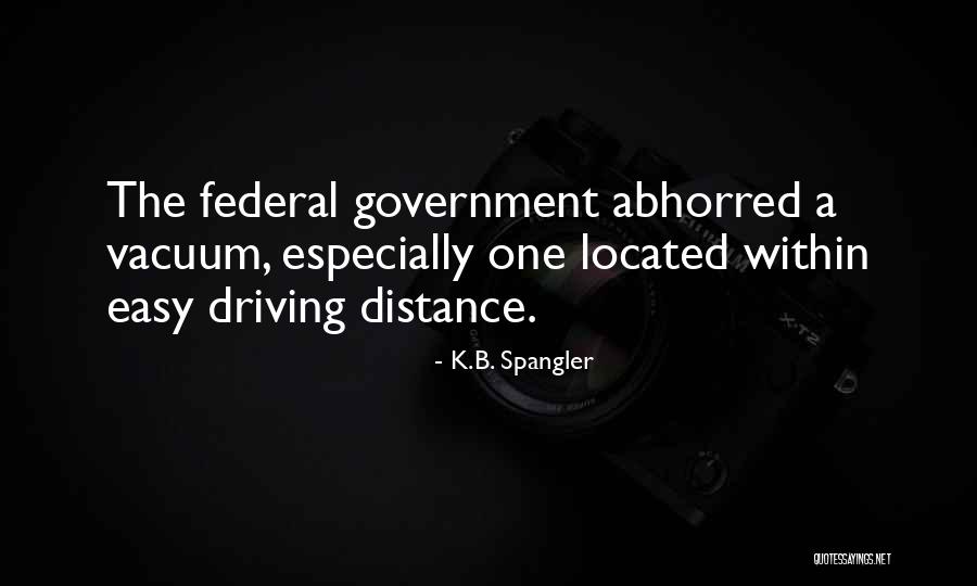 Falacy Quotes By K.B. Spangler Falacy Quotes By K.B. Spangler