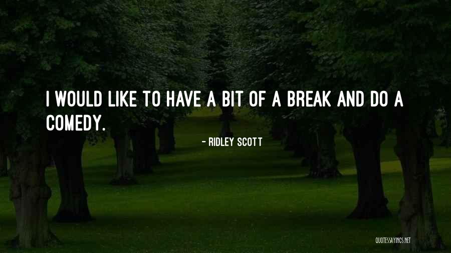 Falacy Quotes By Ridley Scott Falacy Quotes By Ridley Scott