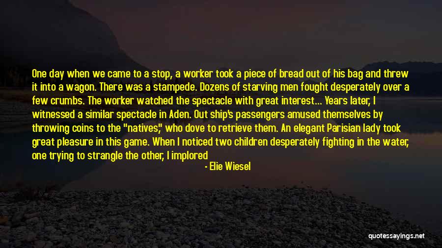 Falah Company Quotes By Elie Wiesel Falah Company Quotes By Elie Wiesel