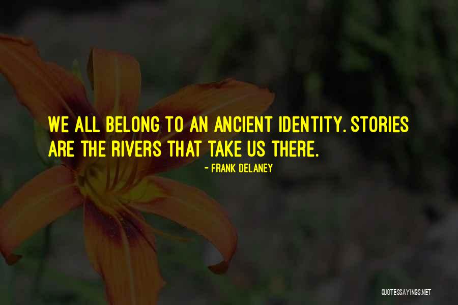 Falah Company Quotes By Frank Delaney Falah Company Quotes By Frank Delaney