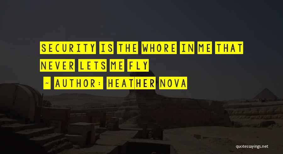 Falaise Quotes By Heather Nova