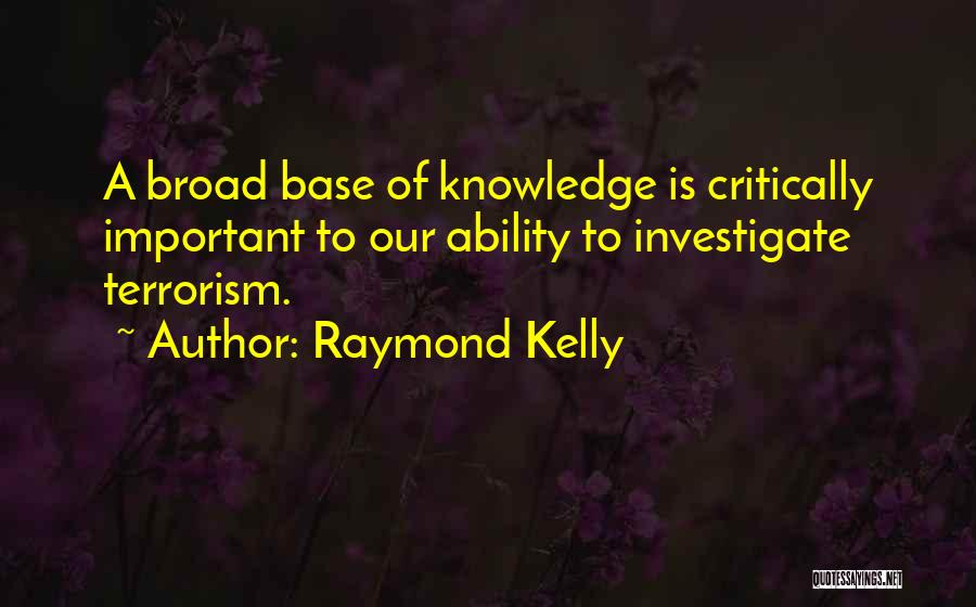 Falaise Quotes By Raymond Kelly