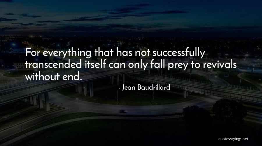 Falaka Quotes By Jean Baudrillard Falaka Quotes By Jean Baudrillard