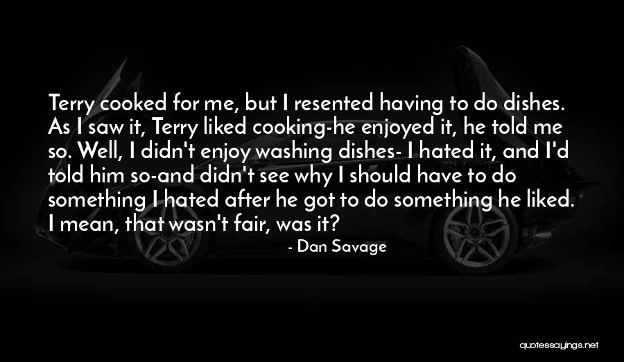 Falanga Byla Quotes By Dan Savage Falanga Byla Quotes By Dan Savage