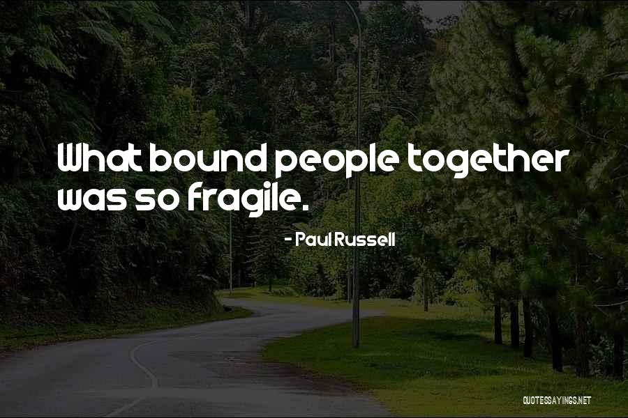 Falanga Byla Quotes By Paul Russell Falanga Byla Quotes By Paul Russell