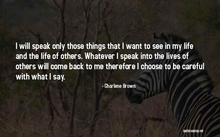 Falanges Quotes By Charlene Brown Falanges Quotes By Charlene Brown