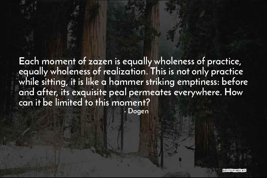 Falanges Quotes By Dogen Falanges Quotes By Dogen