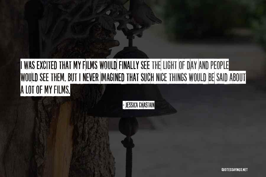 Falasarna Quotes By Jessica Chastain Falasarna Quotes By Jessica Chastain